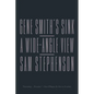 Gene Smith's Sink: A Wide-Angle View - Paperback
