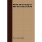 Month Of Our Lady Of The Blessed Sacrament - Paperback