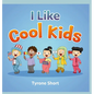 I Like Cool Kids - Hardcover