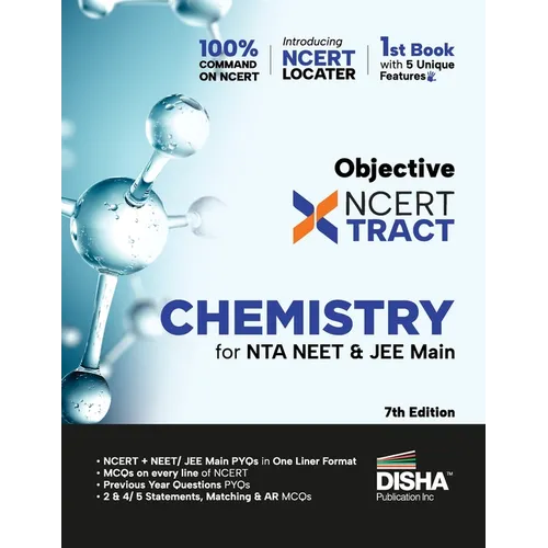 Disha Objective NCERT Xtract Chemistry for NTA NEET & JEE Main 7th Edition One Liner Theory, MCQs on every line of NCERT, Tips on your Fingertips, Pre - Paperback