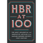 HBR at 100: The Most Influential and Innovative Articles from Harvard Business Review's First Century - Hardcover
