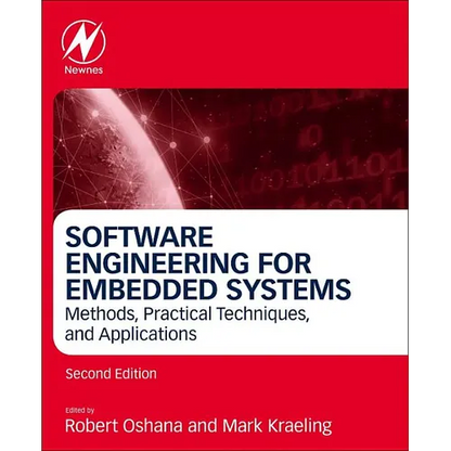 Software Engineering for Embedded Systems: Methods, Practical Techniques, and Applications - Hardcover