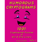 Humorous Cryptograms: 1001 Cryptoquote Puzzles of Wit & One Liners, Volume 1 - Paperback