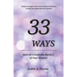 33 Ways: How to Unlock the Mystery of Your Dreams - Paperback