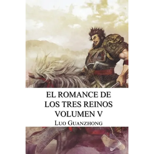 Romance de los tres reinos, volumen V: Cao Cao invade Jingzhou - Paperback