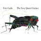 The Very Quiet Cricket Board Book - Board Book