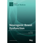 Neurogenic Bowel Dysfunction - Hardcover