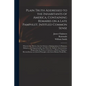Plain Truth Addressed to the Inhabitants of America, Containing Remarks on a Late Pamphlet, Intitled Common Sense: Wherein Are Shewn, That the Scheme - Paperback
