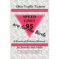 Ohio Traffic Tickets Are for the Birds: A Practical Defense Manual for Juveniles and Adults - Paperback