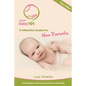 New Baby 101 - A Midwife's Guide for New Parents: Third Edition - Paperback