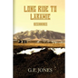 Long Ride To Laramie: Beginnings - Paperback