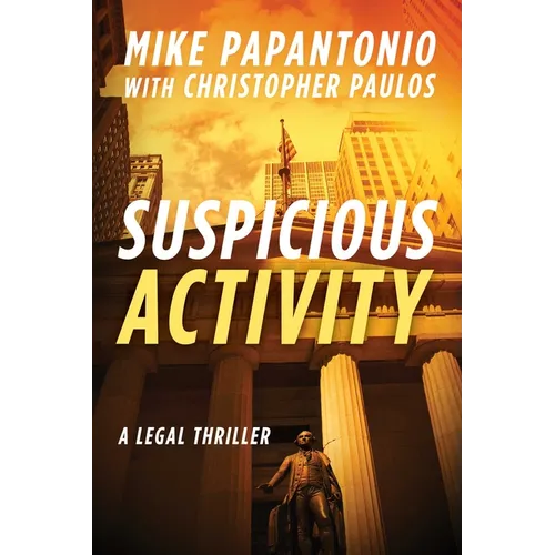 Suspicious Activity: A Legal Thriller - Hardcover
