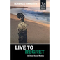 Live to Regret - Paperback