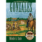 Journey to Gonzales - Hardcover