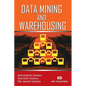 Data Mining and Warehousing - Paperback