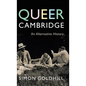Queer Cambridge: An Alternative History - Hardcover