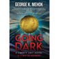 Going Dark - Hardcover
