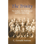 The Trinity: The Indian, The Half Breed and The Other Guy - Paperback