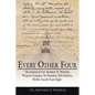 Every Other Four: The Journal of Cpl. Matthew D. Wojtecki, Weapons Company 3rd Battalion 25th Marines, Mobile Assault Team Eight - Paperback