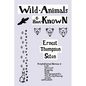 Wild Animals I Have Known (Yesterday's Classics) - Paperback