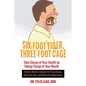 Six-Foot Tiger, Three-Foot Cage: Take Charge of Your Health (FULL COLOR VERSION) - Paperback