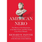 American Nero: The History of the Destruction of the Rule of Law, and Why Trump Is the Worst Offender - Hardcover