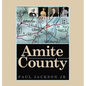 Amite County - Hardcover