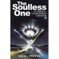 The Soulless One, Cloning a Counterfeit Creation - Paperback