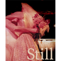 Still Life: Photographs & Love Stories - Hardcover