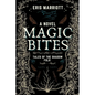 Magic Bites - Paperback
