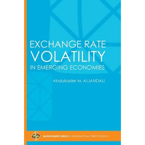 Exchange Rate Volatility in Emerging Economies - Paperback