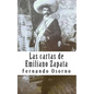 Las cartas de Emiliano Zapata: El reformador agrarista - Paperback