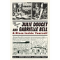 The Comics of Julie Doucet and Gabrielle Bell: A Place Inside Yourself - Paperback