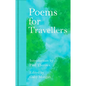 Poems for Travellers - Hardcover