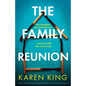 The Family Reunion: A totally unputdownable psychological suspense novel with a jaw-dropping twist - Paperback
