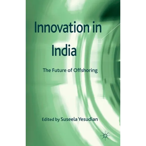 Innovation in India: The Future of Offshoring - Paperback