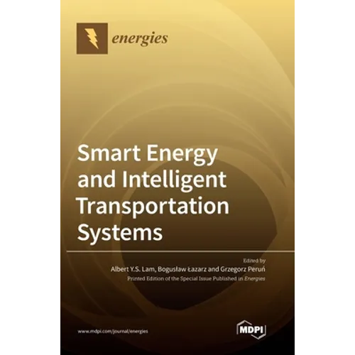 Smart Energy and Intelligent Transportation Systems - Hardcover