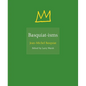 Basquiat-Isms - Hardcover
