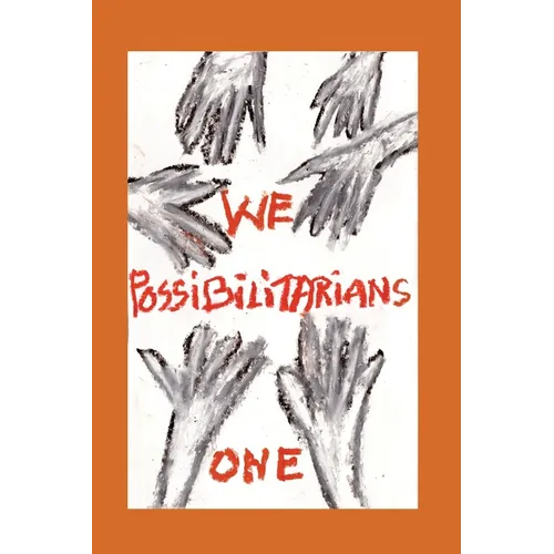 We Possibilitarians One - Paperback