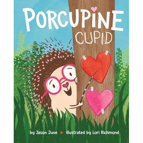 Porcupine Cupid - Hardcover