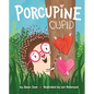 Porcupine Cupid - Hardcover