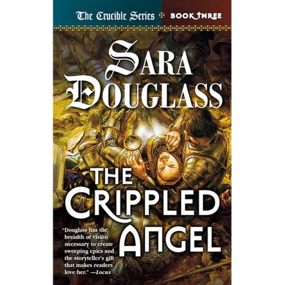 The Crippled Angel: Book Three of 'The Crucible' - Paperback