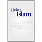Living Islam: Because only that benefits - Paperback