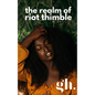 The realm of riot thimble - Paperback