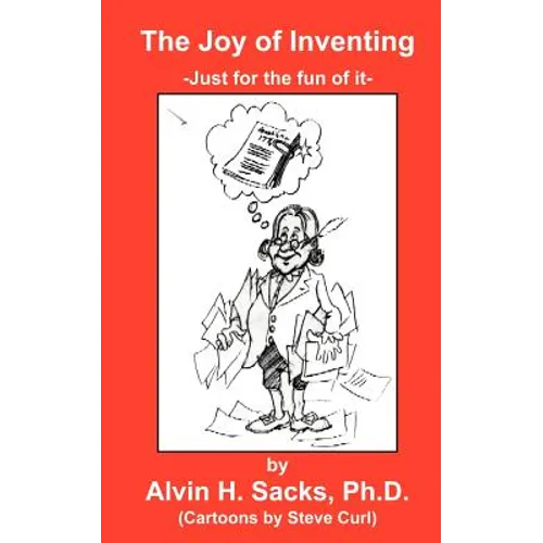 The Joy of Inventing - Paperback