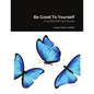 Be Good To Yourself: A Guided Self Care Journal - Paperback