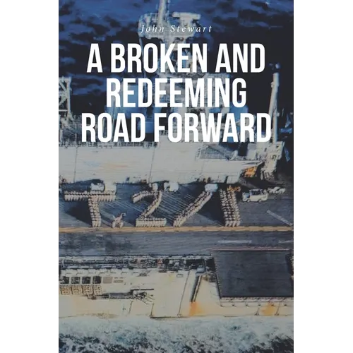 A Broken And Redeeming Road Forward - Paperback