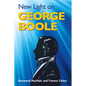 New Light on George Boole - Hardcover