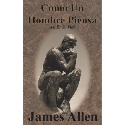 Como Un Hombre Piensa: Así Es Su Vida - Hardcover