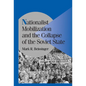 Nationalist Mobilization and the Collapse of the Soviet State - Paperback